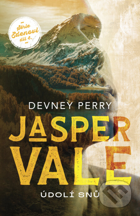Kniha: Jasper Vale - Údolí snů (Devney Perry). BETA - Dobrovský, 2025 Kniha: Jasper Vale - Údolí snů (Devney Perry). BETA - Dobrovský, 2025