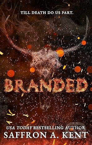 Kniha: Branded (Saffron A. Kent). Little, Brown, 2025 Kniha: Branded (Saffron A. Kent). Little, Brown, 2025