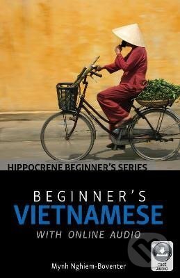 Kniha: Beginner´s Vietnamese with Online Audio (Mynh Nghiem-Boventer). Hippocrene, 2020 Kniha: Beginner´s Vietnamese with Online Audio (Mynh Nghiem-Boventer). Hippocrene, 2020