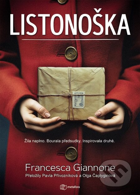 Kniha: Listonoška (Francesca Giannone). Metafora, 2025 Kniha: Listonoška (Francesca Giannone). Metafora, 2025