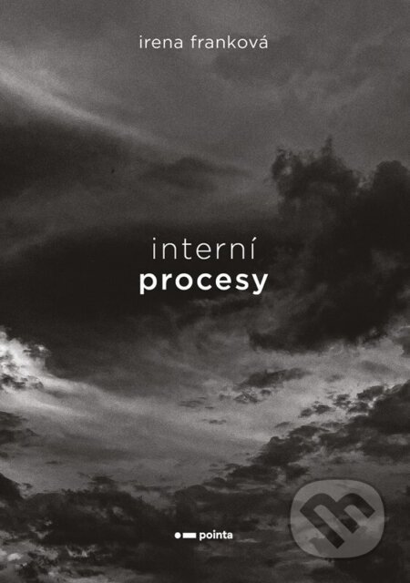 Kniha: Interní procesy (Irena Franková). Pointa, 2025 Kniha: Interní procesy (Irena Franková). Pointa, 2025