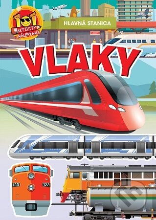 Kniha: Vlaky - 101 aktivity s nálepkami (Foni book). Foni book, 2024 Kniha: Vlaky - 101 aktivity s nálepkami (Foni book). Foni book, 2024