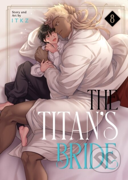 Kniha: The Titan's Bride 8 (Itkz). Seven Seas, 2026 Kniha: The Titan's Bride 8 (Itkz). Seven Seas, 2026