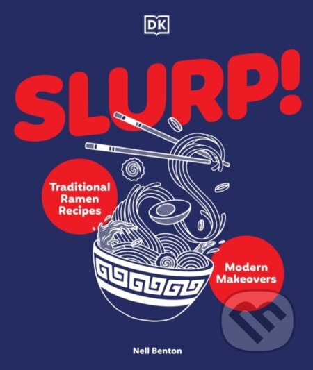 Kniha: Slurp (Nell Benton). Dorling Kindersley, 2025 Kniha: Slurp (Nell Benton). Dorling Kindersley, 2025
