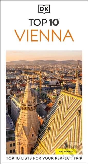 Kniha: DK Top 10 Vienna (Dorling Kindersley). Dorling Kindersley, 2025 Kniha: DK Top 10 Vienna (Dorling Kindersley). Dorling Kindersley, 2025