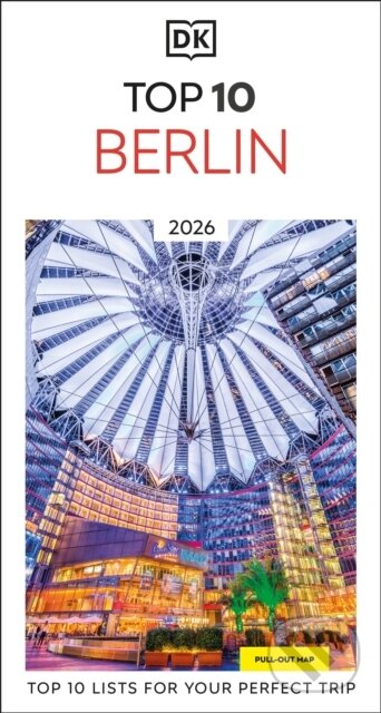 Kniha: DK Top 10 Berlin (DK Travel). Dorling Kindersley, 2025 Kniha: DK Top 10 Berlin (DK Travel). Dorling Kindersley, 2025