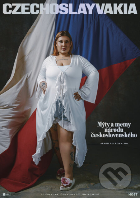 Kniha: Czechoslayvakia (Jakub Polách). Host, 2025 Kniha: Czechoslayvakia (Jakub Polách). Host, 2025