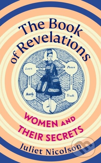 Kniha: The Book of Revelations (Juliet Nicolson). Vintage, 2025 Kniha: The Book of Revelations (Juliet Nicolson). Vintage, 2025