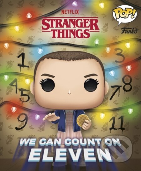 Kniha: Stranger Things: We Can Count on Eleven (Funko Pop!) (Stranger Things). Penguin Random House Childrens UK, 2025 Kniha: Stranger Things: We Can Count on Eleven (Funko Pop!) (Stranger Things). Penguin Random House Childrens UK, 2025
