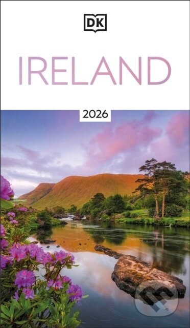 Kniha: DK Ireland (DK Travel). Dorling Kindersley, 2025 Kniha: DK Ireland (DK Travel). Dorling Kindersley, 2025