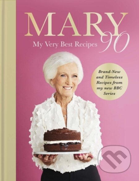 Kniha: Mary 90 (Mary Berry). Ebury Publishing, 2025 Kniha: Mary 90 (Mary Berry). Ebury Publishing, 2025