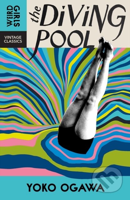 Kniha: The Diving Pool (Yoko Ogawa). Vintage, 2025 Kniha: The Diving Pool (Yoko Ogawa). Vintage, 2025