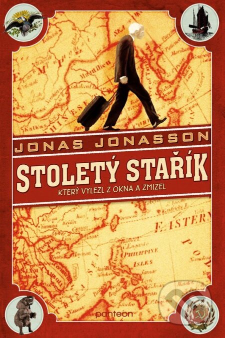 Kniha: Stoletý stařík, který vylezl z okna a zmizel (Jonas Jonasson). Panteon, 2025 Kniha: Stoletý stařík, který vylezl z okna a zmizel (Jonas Jonasson). Panteon, 2025