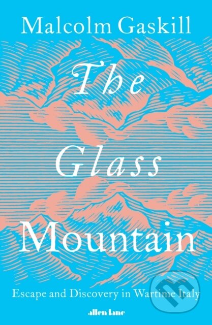 Kniha: The Glass Mountain (Malcolm Gaskill). Penguin Books, 2025 Kniha: The Glass Mountain (Malcolm Gaskill). Penguin Books, 2025