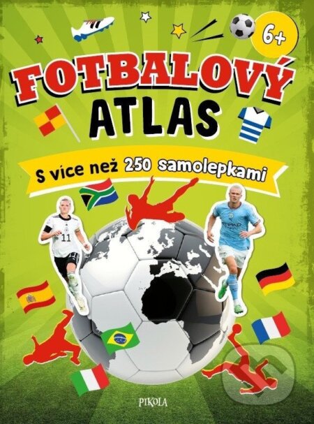 Kniha: Football Sticker Atlas (Jonas Kozinowski). Pikola, 2026 Kniha: Football Sticker Atlas (Jonas Kozinowski). Pikola, 2026
