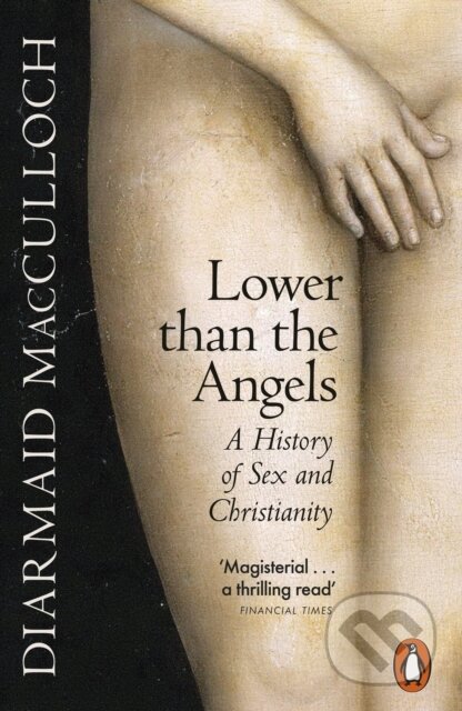 Kniha: Lower than the Angels (Diarmaid MacCulloch). Penguin Books, 2025 Kniha: Lower than the Angels (Diarmaid MacCulloch). Penguin Books, 2025