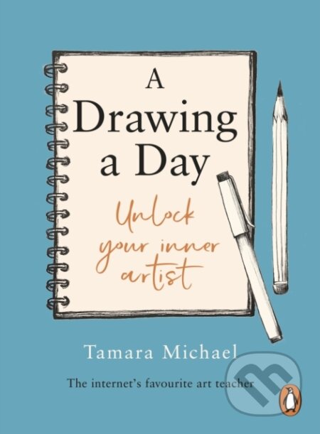 Kniha: A Drawing a Day (Tamara a Art Teacher and Artist Michael). Ebury Publishing, 2025 Kniha: A Drawing a Day (Tamara a Art Teacher and Artist Michael). Ebury Publishing, 2025