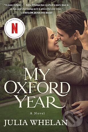 Kniha: My Oxford Year (Julia Whelan). HarperCollins, 2019 Kniha: My Oxford Year (Julia Whelan). HarperCollins, 2019