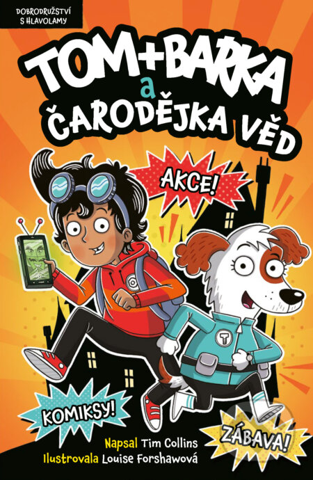 E-kniha: Tom + Barka a Čarodějka věd (Tim Collins). Grada, 2025 E-kniha: Tom + Barka a Čarodějka věd (Tim Collins). Grada, 2025