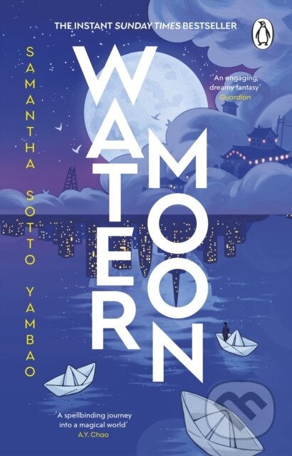 Kniha: Water Moon (Samantha Sotto Yambao). Transworld, 2025 Kniha: Water Moon (Samantha Sotto Yambao). Transworld, 2025