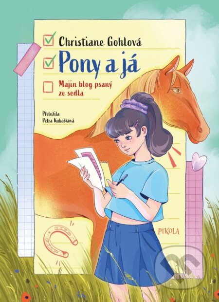 Kniha: Pony a já (Christiane Gohl). Pikola, 2026 Kniha: Pony a já (Christiane Gohl). Pikola, 2026