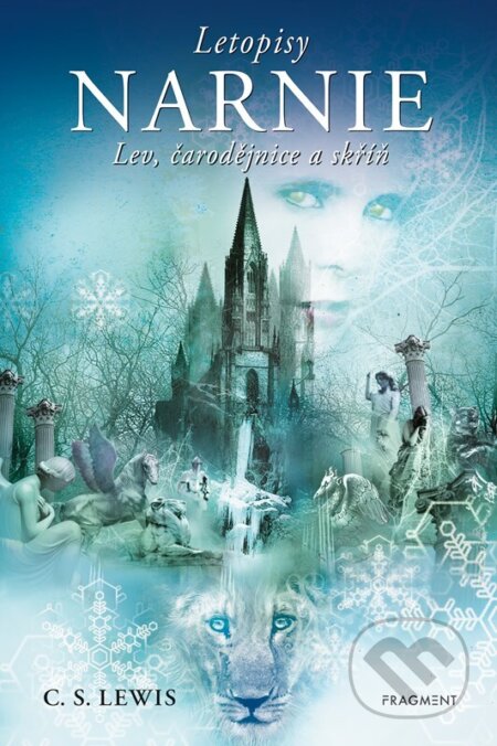 Kniha: Narnie: Lev, čarodějnice a skříň (C.S. Lewis). Nakladatelství Fragment, 2025 Kniha: Narnie: Lev, čarodějnice a skříň (C.S. Lewis). Nakladatelství Fragment, 2025