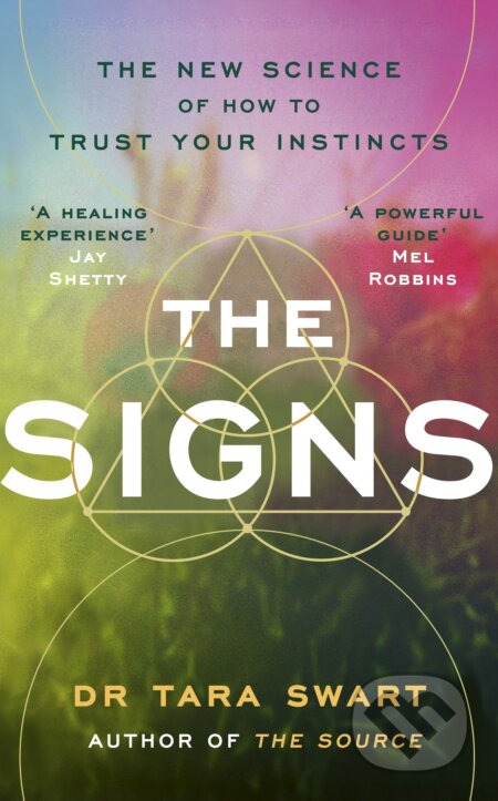 Kniha: The Signs (Tara Swart). Ebury Publishing, 2025 Kniha: The Signs (Tara Swart). Ebury Publishing, 2025