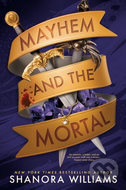 Kniha: Mayhem and the Mortal (Shanora Williams). Penguin Books, 2025 Kniha: Mayhem and the Mortal (Shanora Williams). Penguin Books, 2025