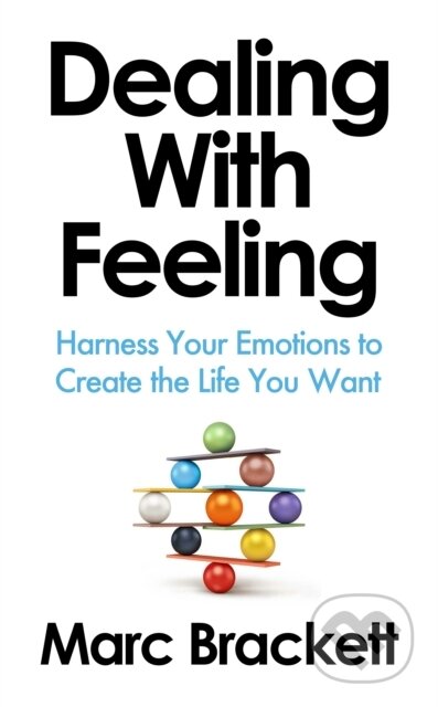 Kniha: Dealing with Feeling (Marc Brackett). Penguin Books, 2025 Kniha: Dealing with Feeling (Marc Brackett). Penguin Books, 2025