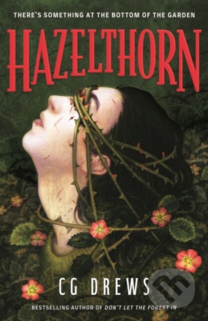 Kniha: Hazelthorn (C.G. Drews). Hachette Childrens Group, 2025 Kniha: Hazelthorn (C.G. Drews). Hachette Childrens Group, 2025