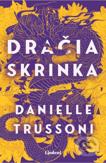 Kniha: Dračia skrinka (Danielle Trussoni). Lindeni, 2025 Kniha: Dračia skrinka (Danielle Trussoni). Lindeni, 2025