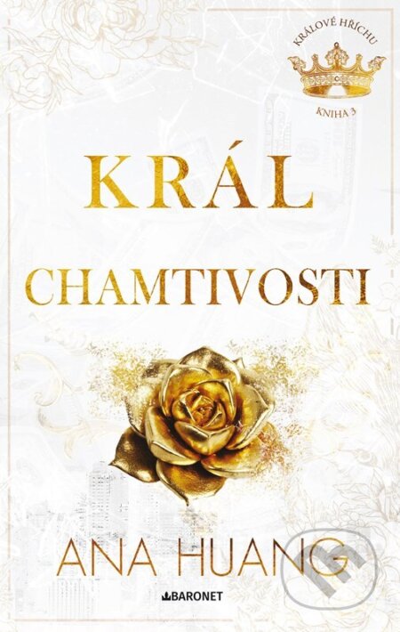 Kniha: Král chamtivosti (Ana Huang). Baronet, 2025 Kniha: Král chamtivosti (Ana Huang). Baronet, 2025
