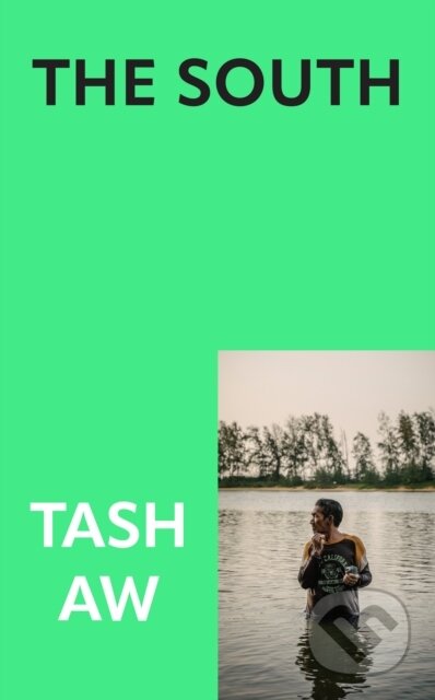 Kniha: The South (Tash Aw). Fourth Estate, 2025 Kniha: The South (Tash Aw). Fourth Estate, 2025