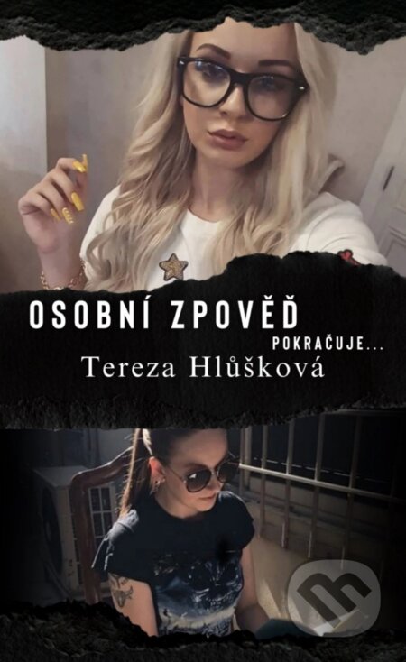 E-kniha: Osobní zpověď pokračuje (Tereza Hlůšková). Solis, 2025 E-kniha: Osobní zpověď pokračuje (Tereza Hlůšková). Solis, 2025