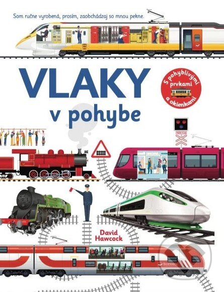 Kniha: Vlaky v pohybe (David Hawcock). Svojtka&Co., 2025 Kniha: Vlaky v pohybe (David Hawcock). Svojtka&Co., 2025
