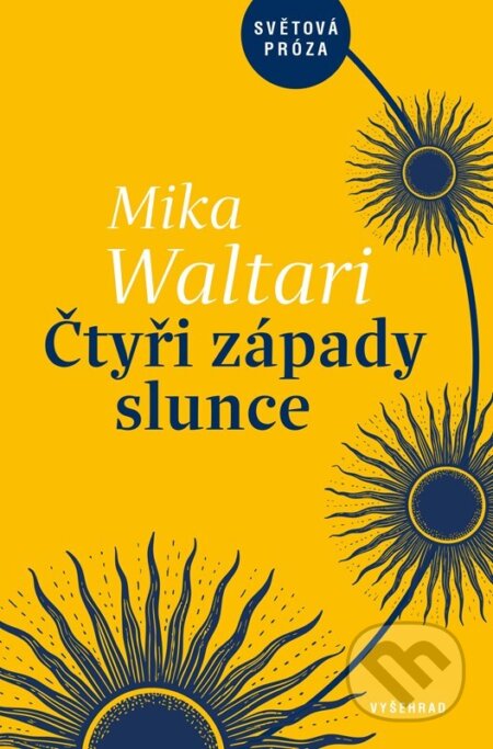 Kniha: Čtyři západy slunce (Mika Waltari). Vyšehrad, 2025 Kniha: Čtyři západy slunce (Mika Waltari). Vyšehrad, 2025