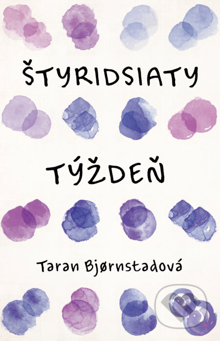 E-kniha: Štyridsiaty týždeň (Taran Bj?rnstad). Tatran, 2025 E-kniha: Štyridsiaty týždeň (Taran Bj?rnstad). Tatran, 2025