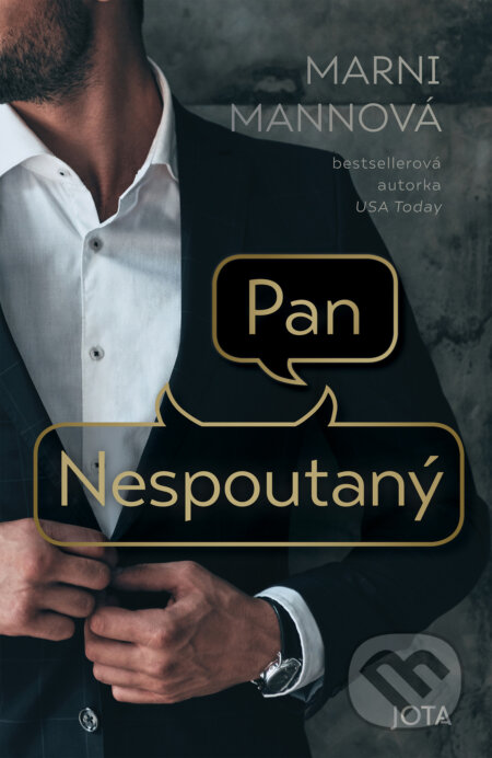 E-kniha: Pan Nespoutaný (Mani Mannová). Jota, 2025 E-kniha: Pan Nespoutaný (Mani Mannová). Jota, 2025
