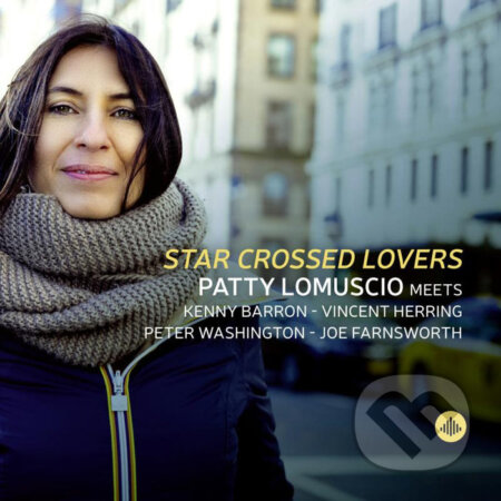 Hudobné CD: Patty Lomuscio & Kenny Barron: Star Crossed Lovers (Bertus). Bertus, 2022 Hudobné CD: Patty Lomuscio & Kenny Barron: Star Crossed Lovers (Bertus). Bertus, 2022