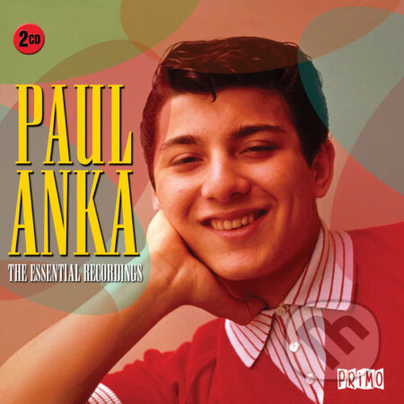 Hudobné CD: Paul Anka: Essential Recordings (Bertus). Bertus, 2015 Hudobné CD: Paul Anka: Essential Recordings (Bertus). Bertus, 2015