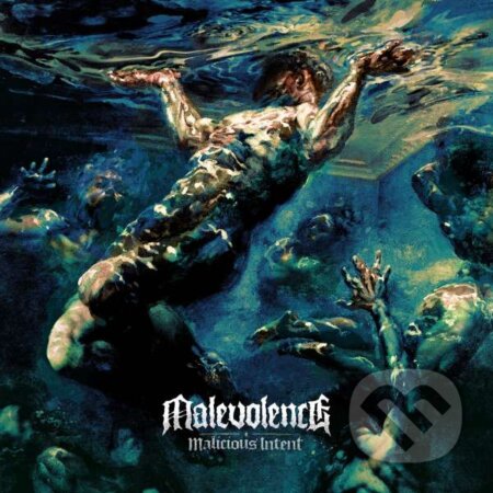Hudobné CD: Malevolence: Malicious Intent (Bertus). Bertus, 2022 Hudobné CD: Malevolence: Malicious Intent (Bertus). Bertus, 2022