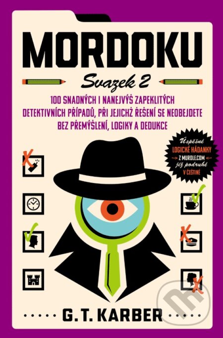 Kniha: Mordoku. Svazek 2 (G.T. Karber). Slovart CZ, 2025 Kniha: Mordoku. Svazek 2 (G.T. Karber). Slovart CZ, 2025
