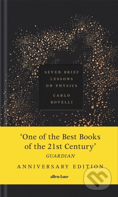 Kniha: Seven Brief Lessons on Physics (Carlo Rovelli). Penguin Books, 2025 Kniha: Seven Brief Lessons on Physics (Carlo Rovelli). Penguin Books, 2025