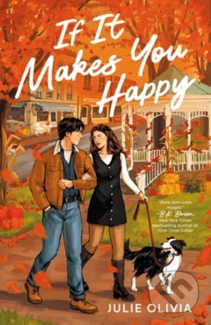 Kniha: If It Makes You Happy (Julie Olivia). Penguin Books, 2025 Kniha: If It Makes You Happy (Julie Olivia). Penguin Books, 2025