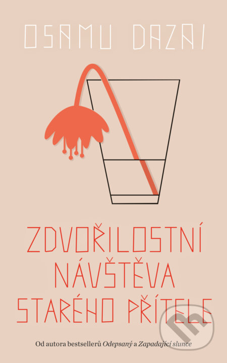 Kniha: Zdvořilostní návštěva starého přítele (Osamu Dazai). Slovart CZ, 2026 Kniha: Zdvořilostní návštěva starého přítele (Osamu Dazai). Slovart CZ, 2026