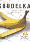 Kniha: Proč je to horší, když je to lepší (Petr Koudelka). Sláfka, 2005 Kniha: Proč je to horší, když je to lepší (Petr Koudelka). Sláfka, 2005