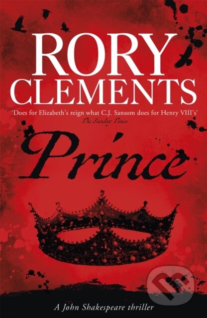 Kniha: Prince (Rory Clements). Hodder Paperback, 2012 Kniha: Prince (Rory Clements). Hodder Paperback, 2012