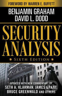 Kniha: Security Analysis (Benjamin Graham a David Dodd). McGraw-Hill, 2008 Kniha: Security Analysis (Benjamin Graham a David Dodd). McGraw-Hill, 2008