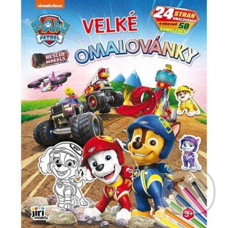 Velké omalovánky: Tlapková patrola (Jiří Models). Jiří Models, 2025 Velké omalovánky: Tlapková patrola (Jiří Models). Jiří Models, 2025