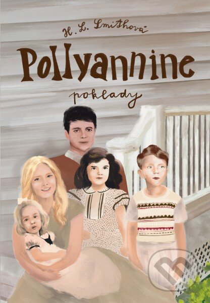 Kniha: Pollyannine poklady (Harriet Lummis Smith). Kumran, 2025 Kniha: Pollyannine poklady (Harriet Lummis Smith). Kumran, 2025